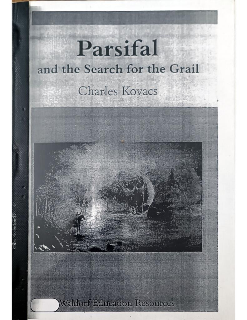 Parsifal and the Search for the Grail (Waldorf  Education Resources)