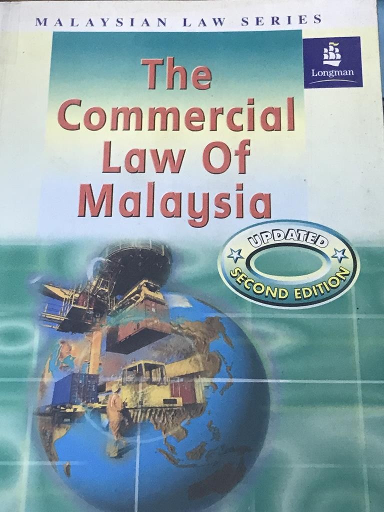 The Commercial Law Of Malaysia