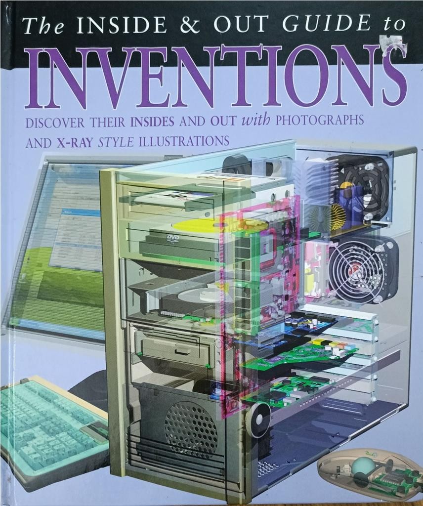 The Inside & Out Guide to Inventions