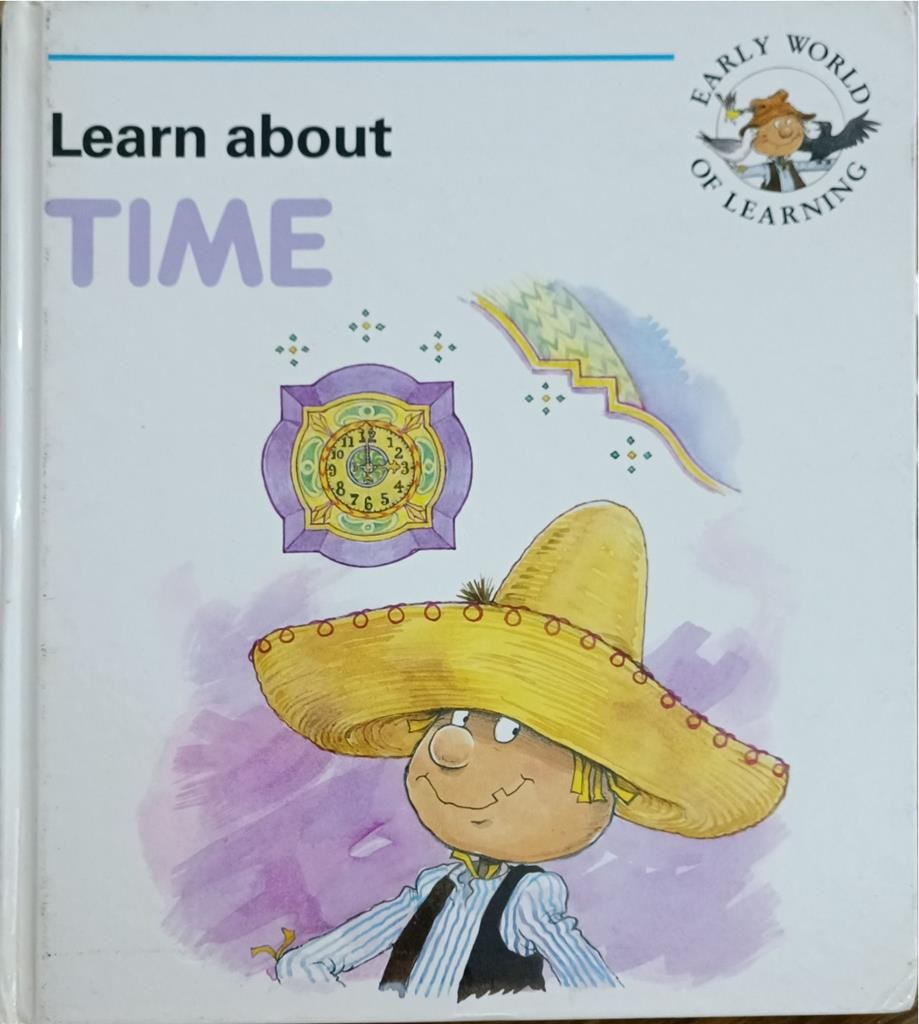 Learn about TIME ( Early World Of Learining)