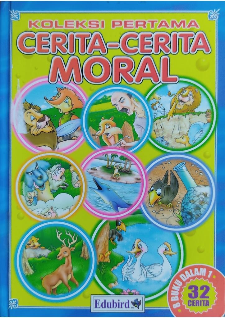 Koleksi Pertama Cerita-cerita Moral