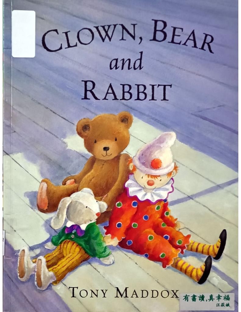 Clown, Bear and Rabbit