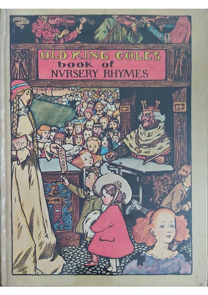 Old King Cole's book of Nursery Rhymes