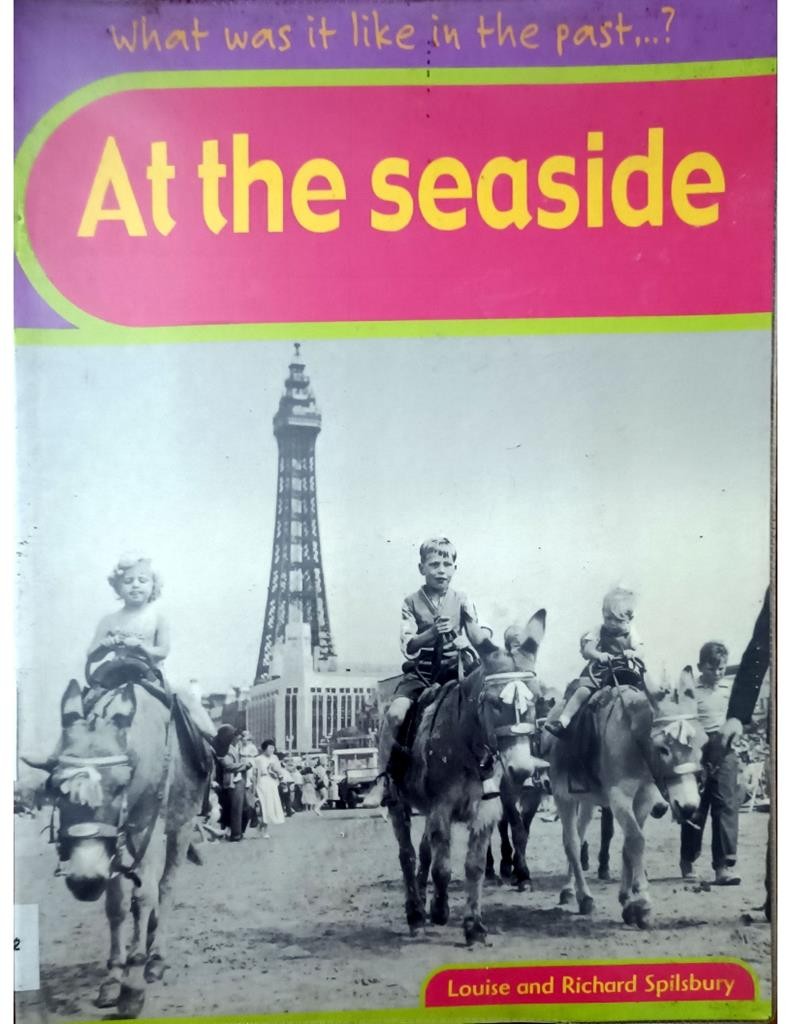 At the seaside ( What was it like in the past....?)