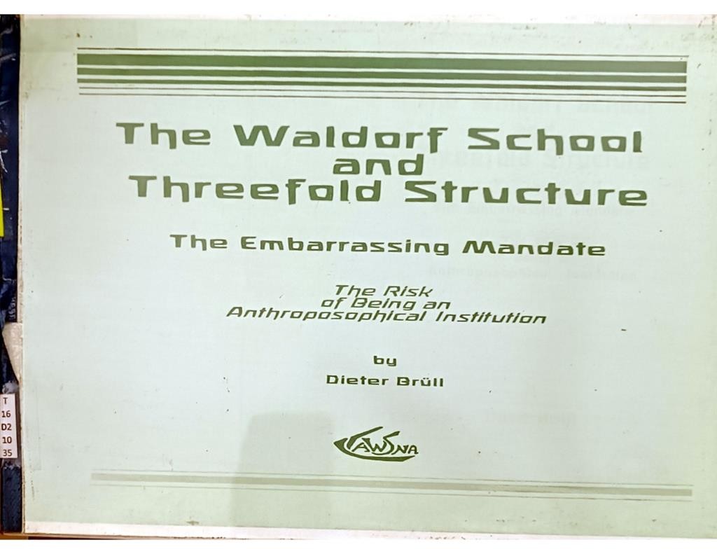 The Waldorf School and Threefold Structure