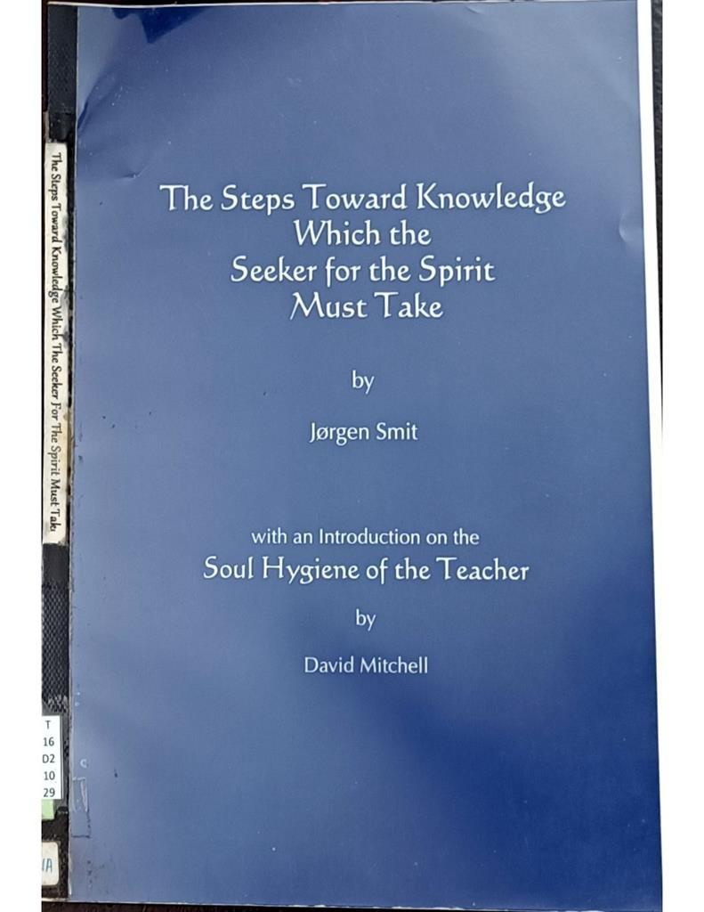 The Steps Toward Knowledge Which the Seeker for the Spirit Must Take