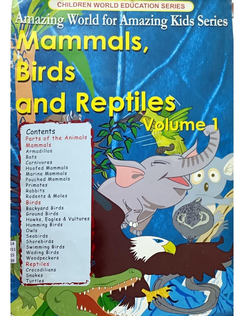 Mammals, Birds and Reptiles Vol.1