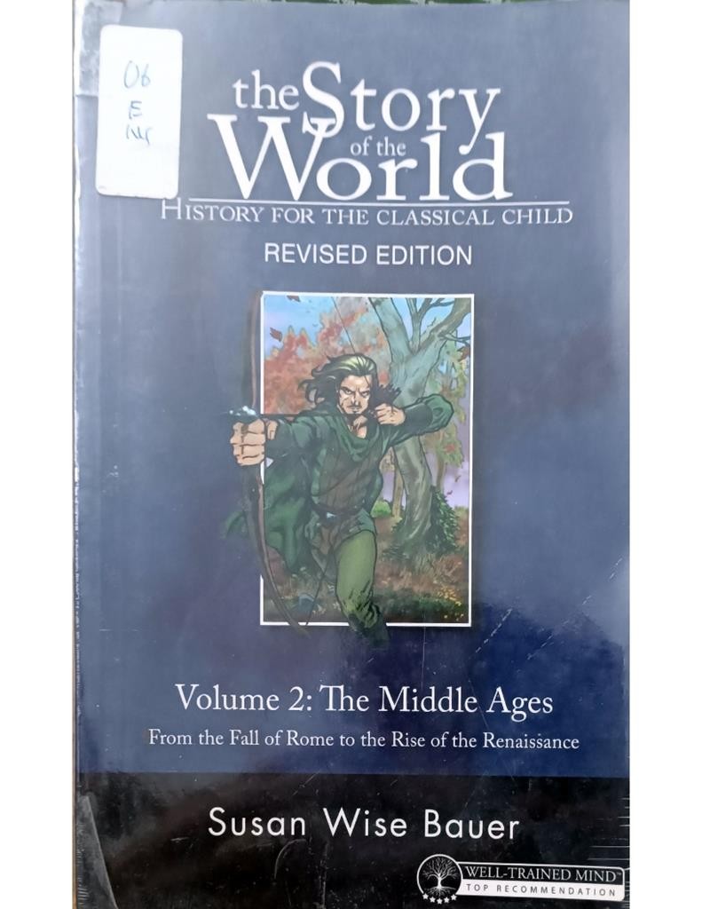 The Story of the World (Volume 2: The Middle Age)