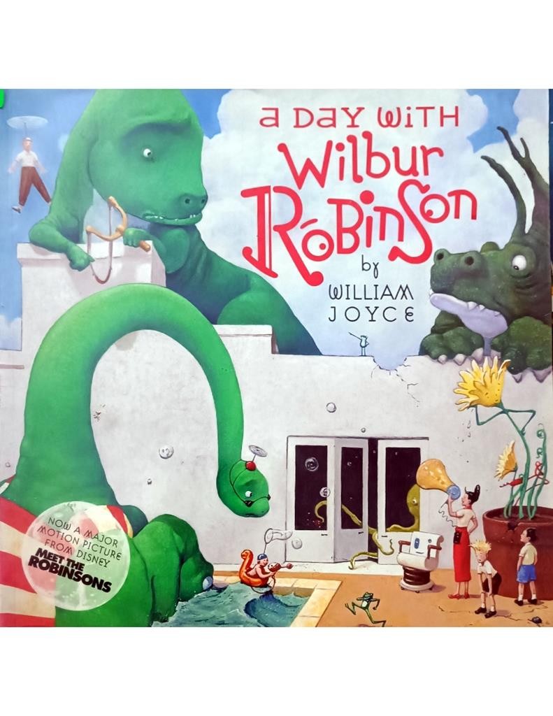 A Day With Wilbur Robinson