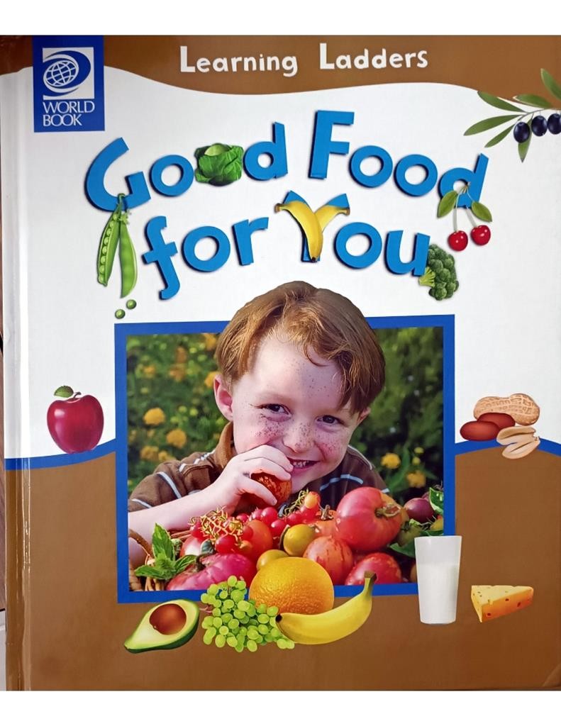 Good Food For You (Learning Ladders)