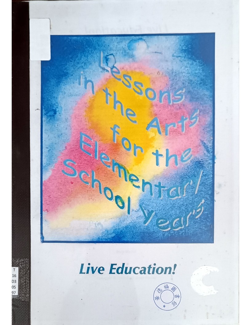 Lessons in the Arts for the Elementary School Years