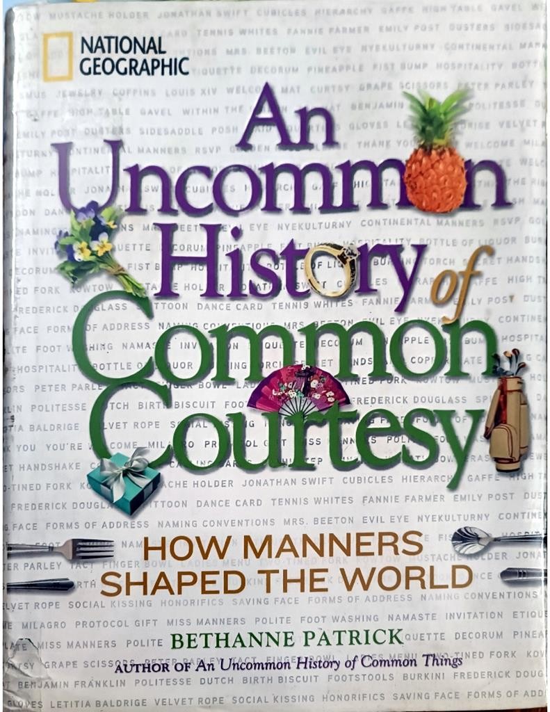 An Uncommon History of Common Courtesy