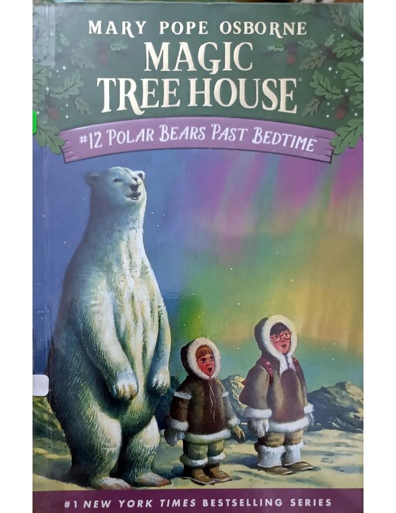 Magic Tree House 12 - Polar Bears Past Bedtime