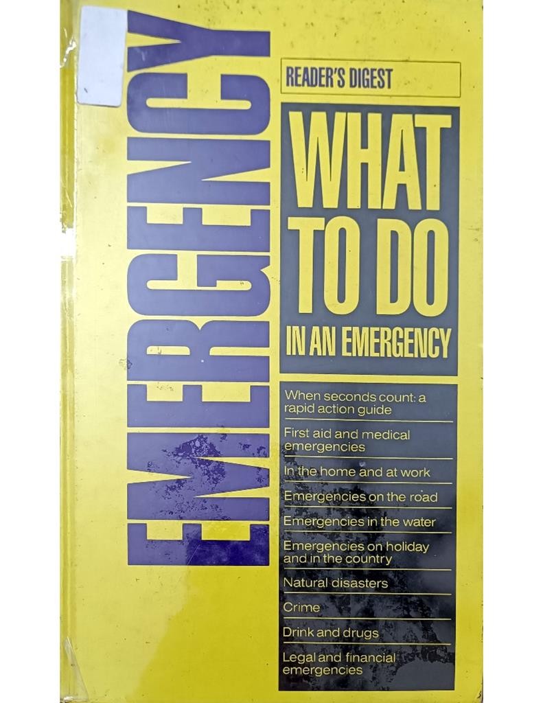 Reader's Digest : What To Do In An Emergency