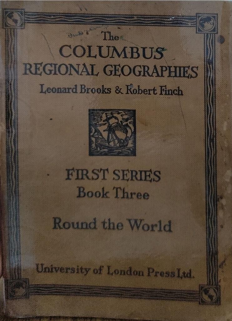 Columbus Regional Geographies: First Series - Book 3 Round the World