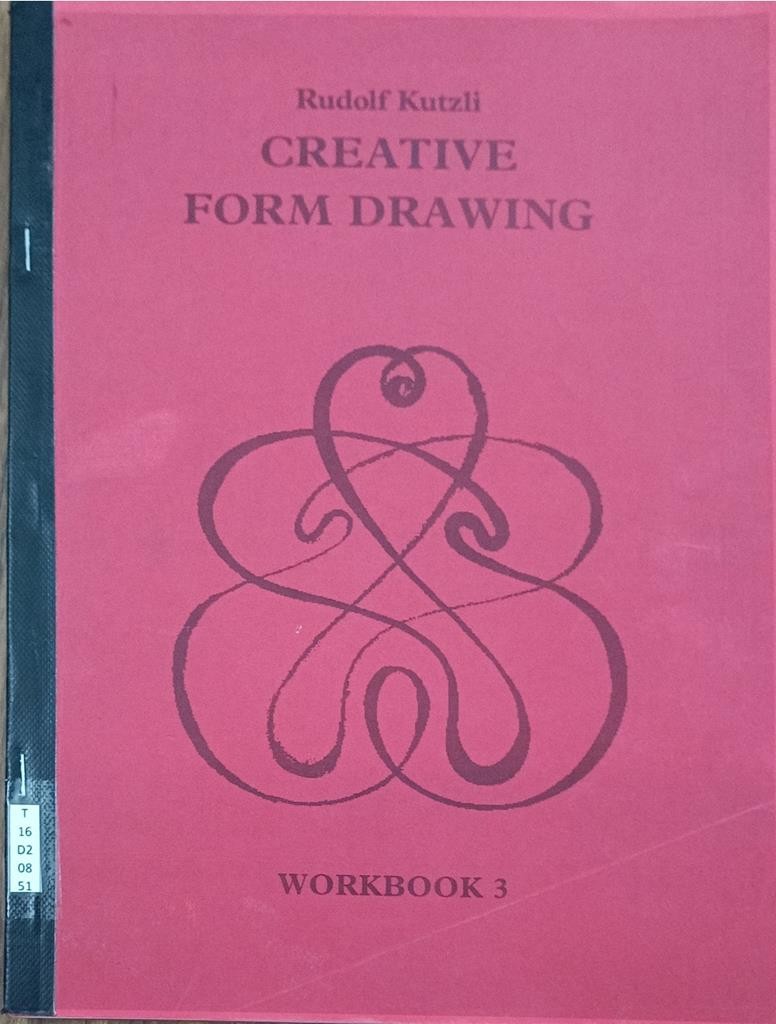  Creative Form Drawing (Workbook 3 - Sections IX-XII)