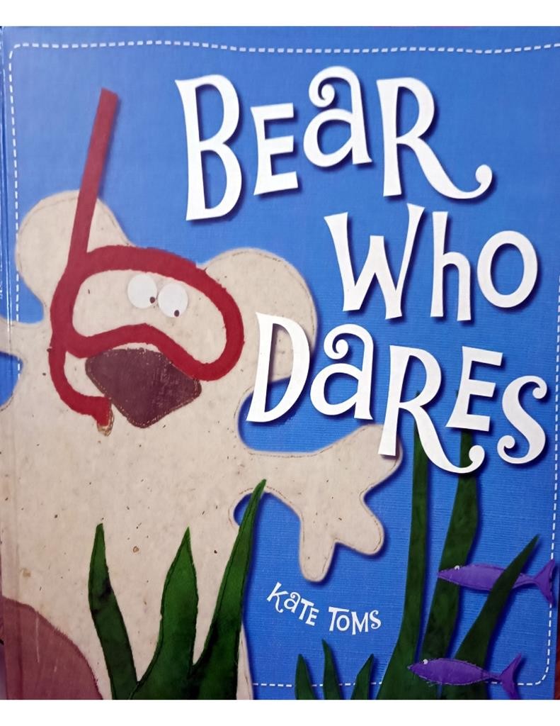 Bear Who Dares