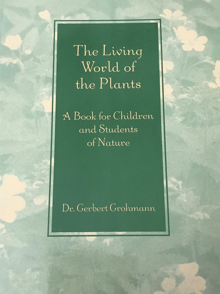 The Living World Of The Plants