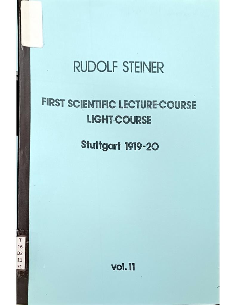 First Scientific Lecture-Course Light-Course Stuttgart 1919-20 Vol.11