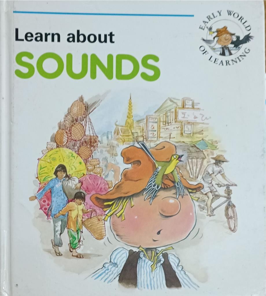 Learn about SOUNDS ( Early World Of Learining)