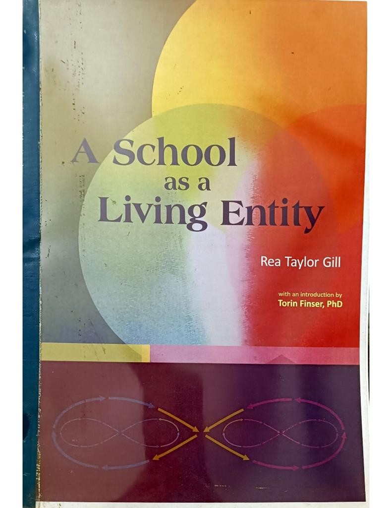 A School As A Living Entity