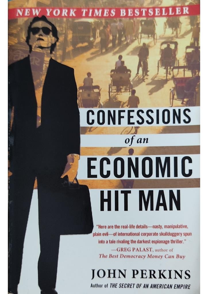 Confessions of an Economic Hit Man