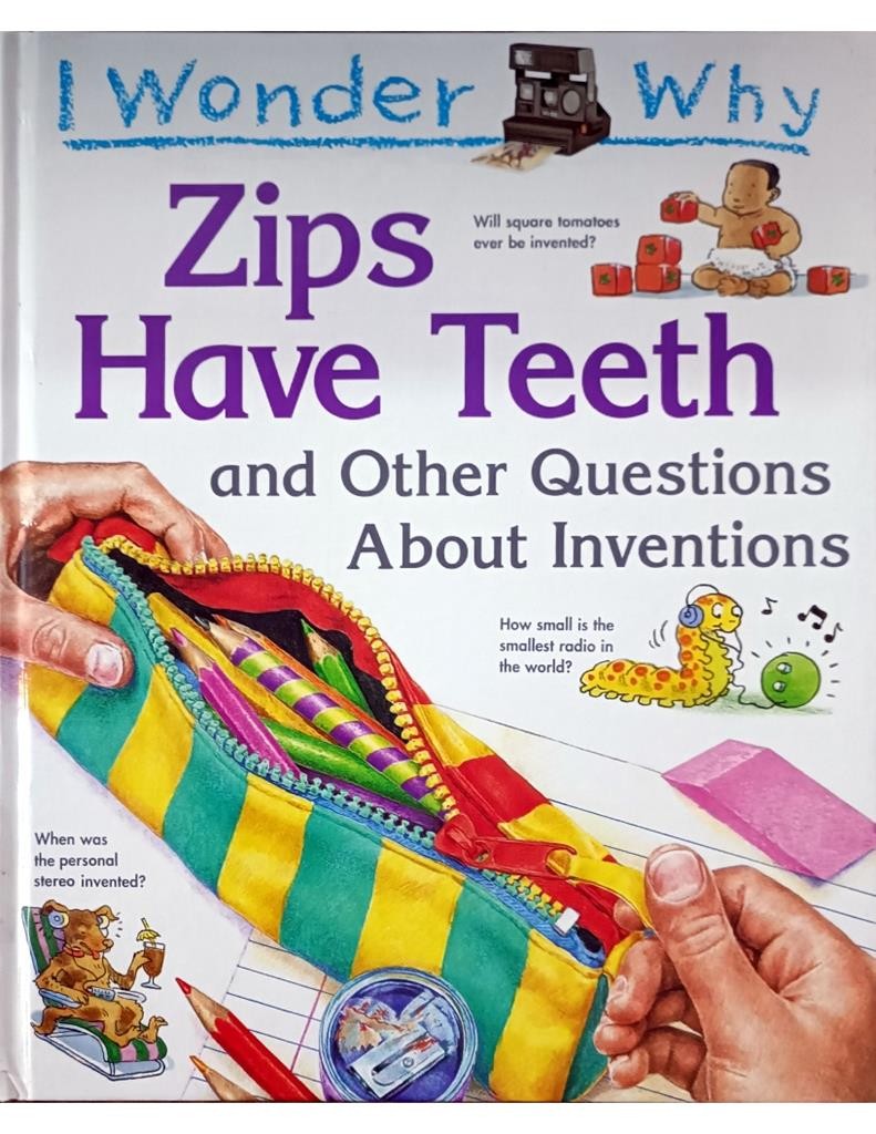 Zips Have Teeth ( I Wonder Why)