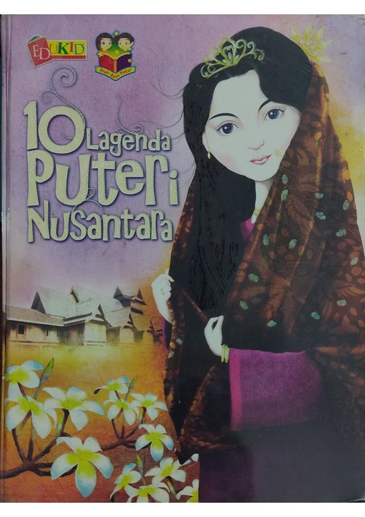 10 Lagenda Puteri Nusantara