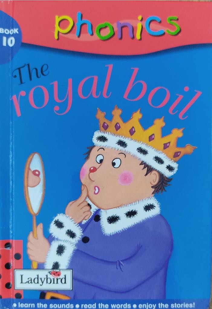 phonics Book 10: The royal boil