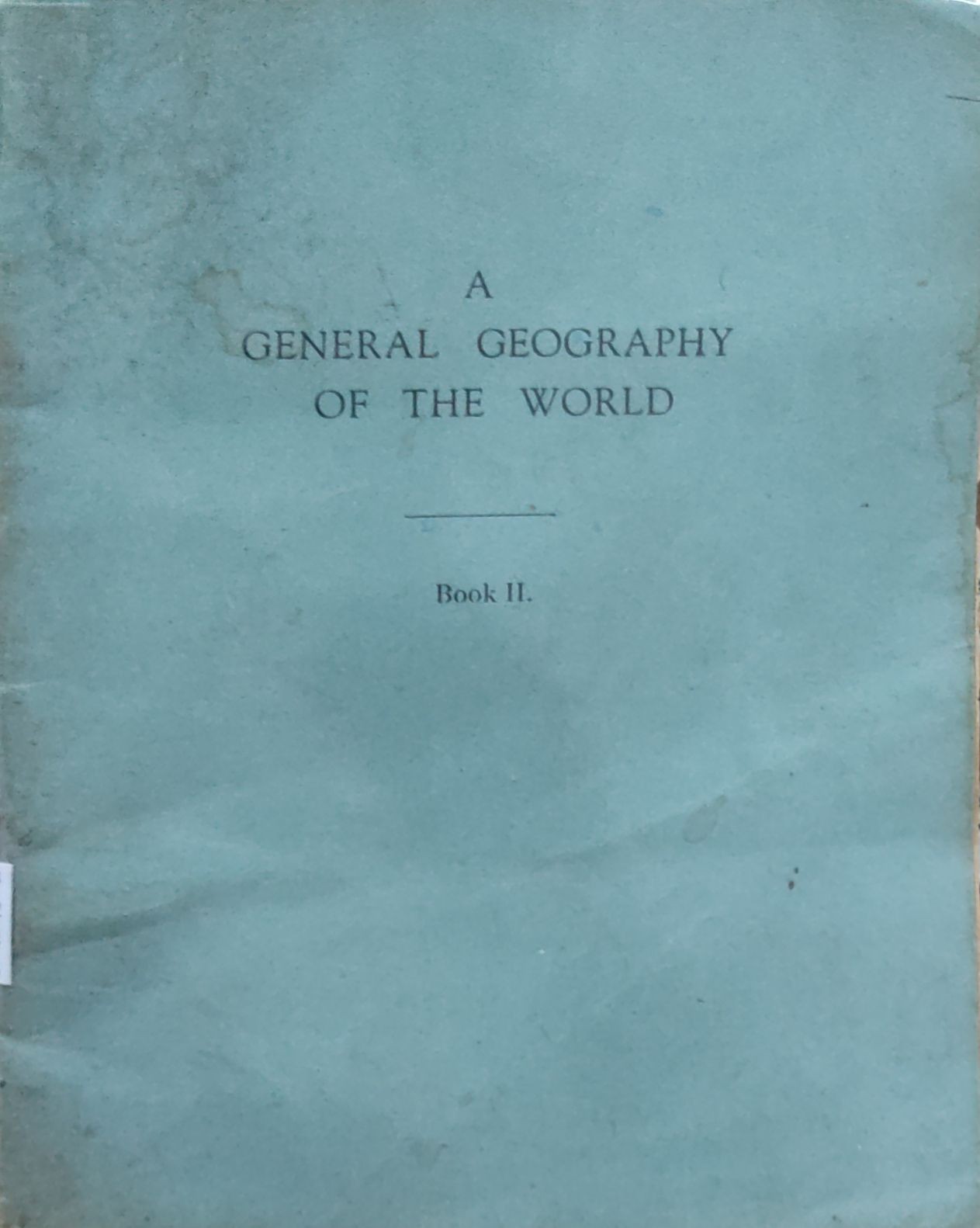 A General Geography Of The World [Book II]