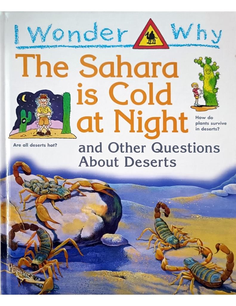 The Sahara Is Cold At Night ( I Wonder Why)