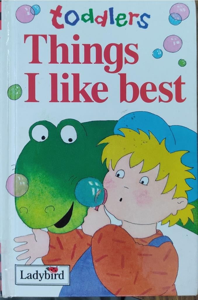 toddlers: Things I like best