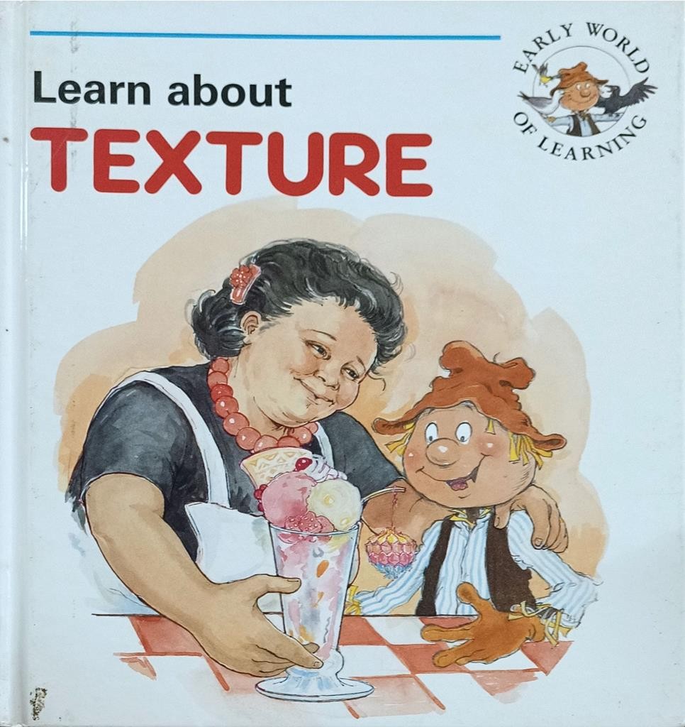 Learn about TEXTURE ( Early World Of Learining)