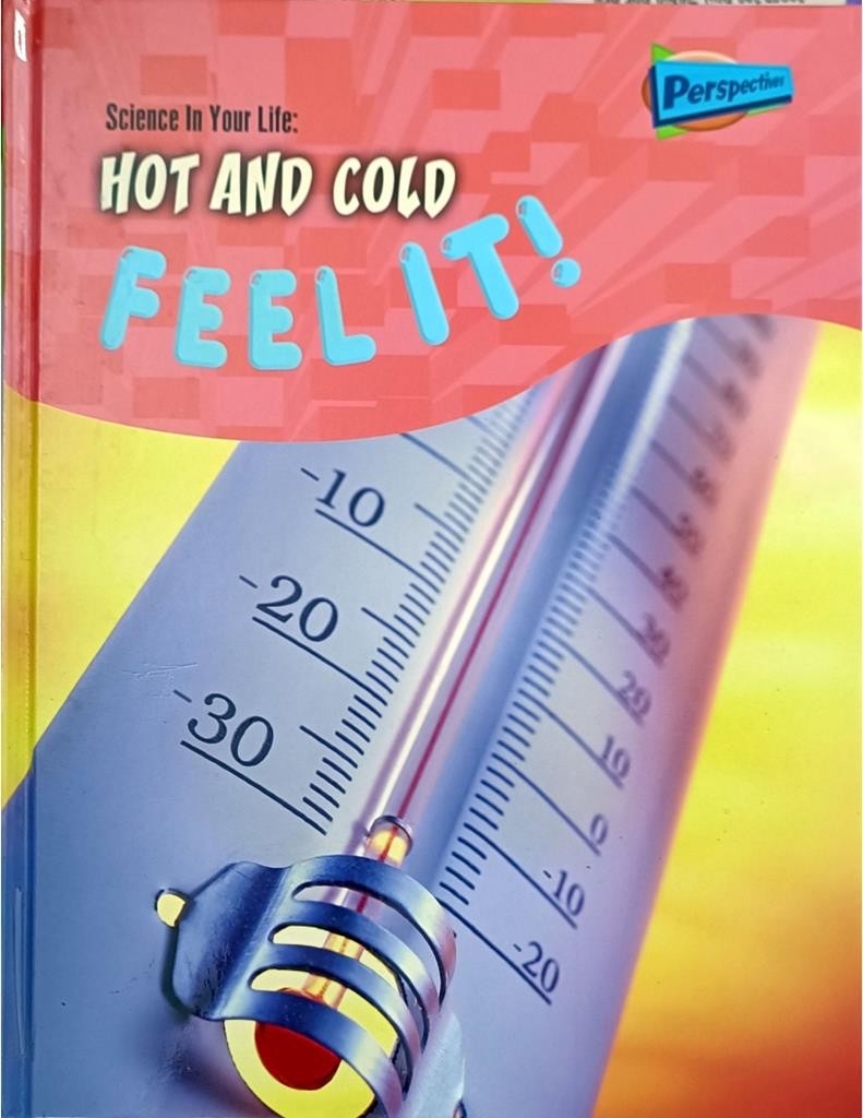 Hot And cold : Feel It!