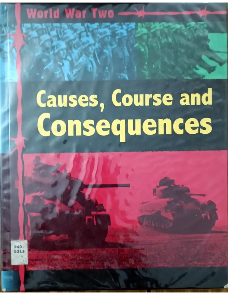 Causes, Course and Consequences (World War II)