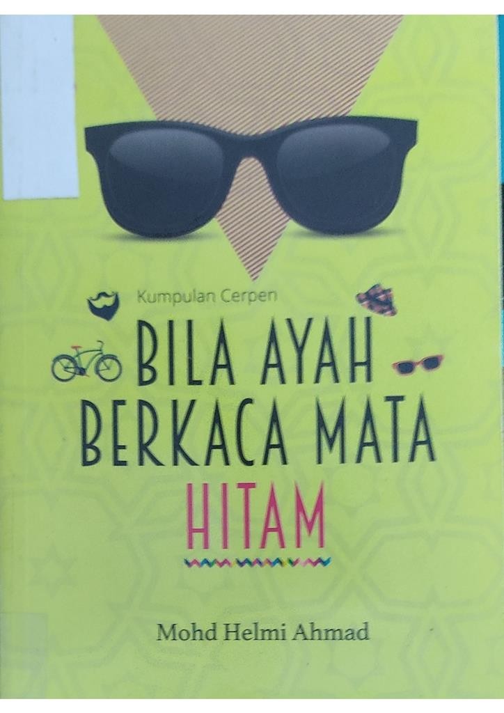 Bila Ayah Berkaca Mata Hitam