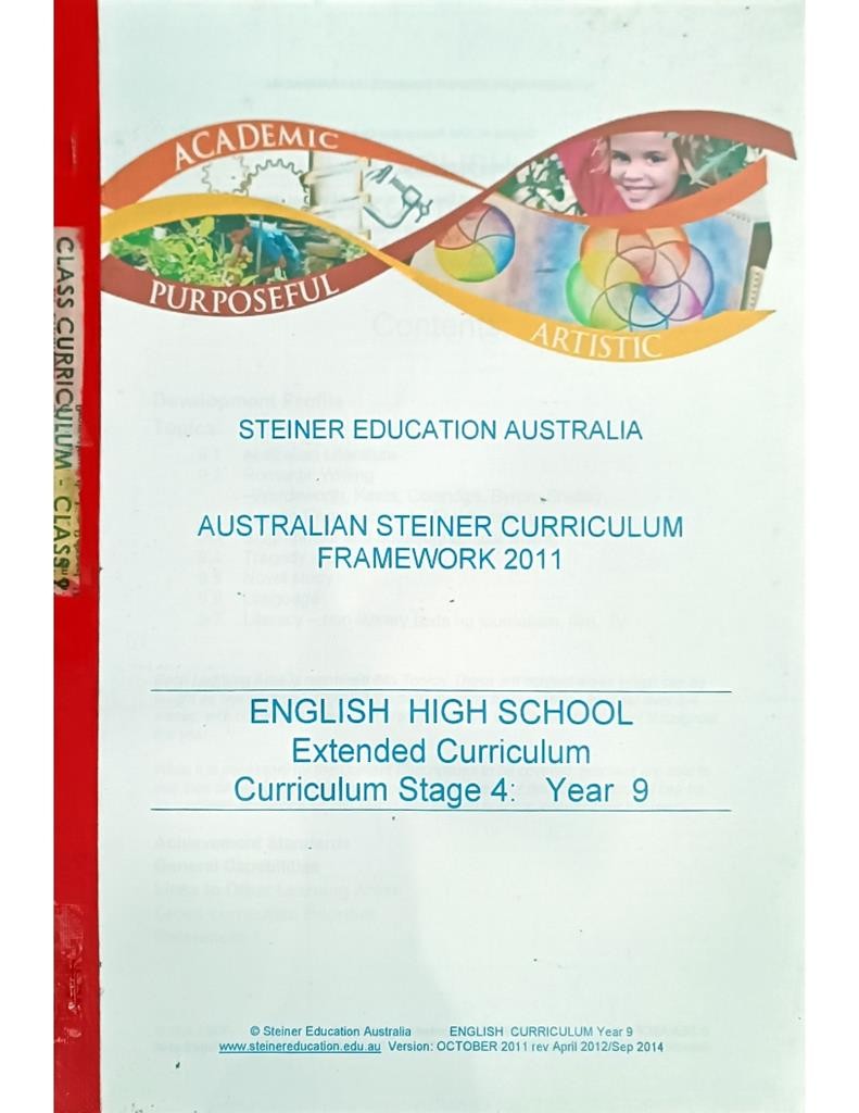 Australian Steiner Curriculum Framework 2011 - English High School Extended Curriculum ( Curriculum Stage 4: Year 9)