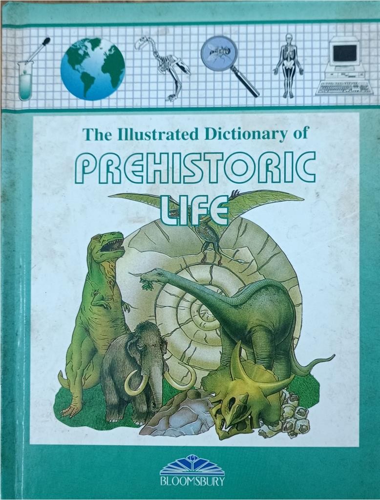 The Illustrated Dictionary of Prehistoric Life