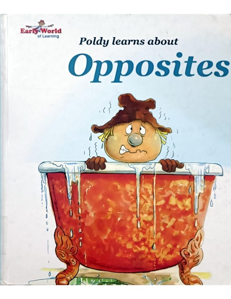 Poldy Learns About Opposites