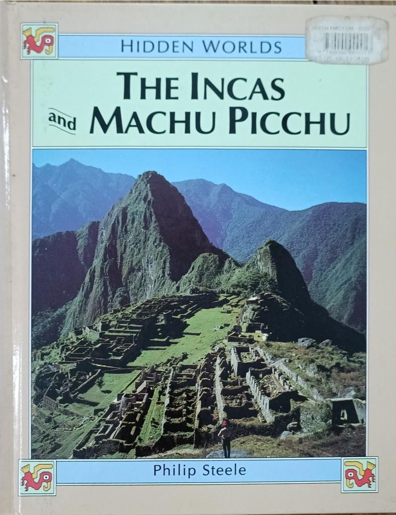 The Incas and Machu Picchu