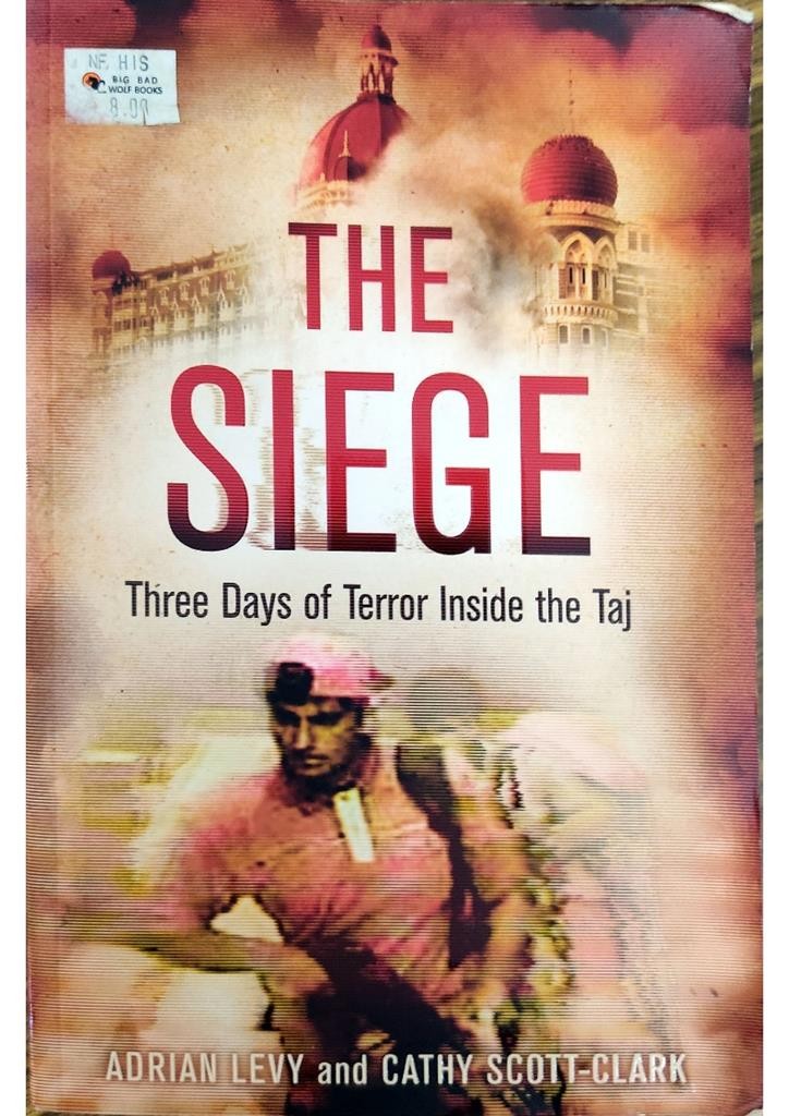 The Siege: Three Days of Terror Inside the Taj