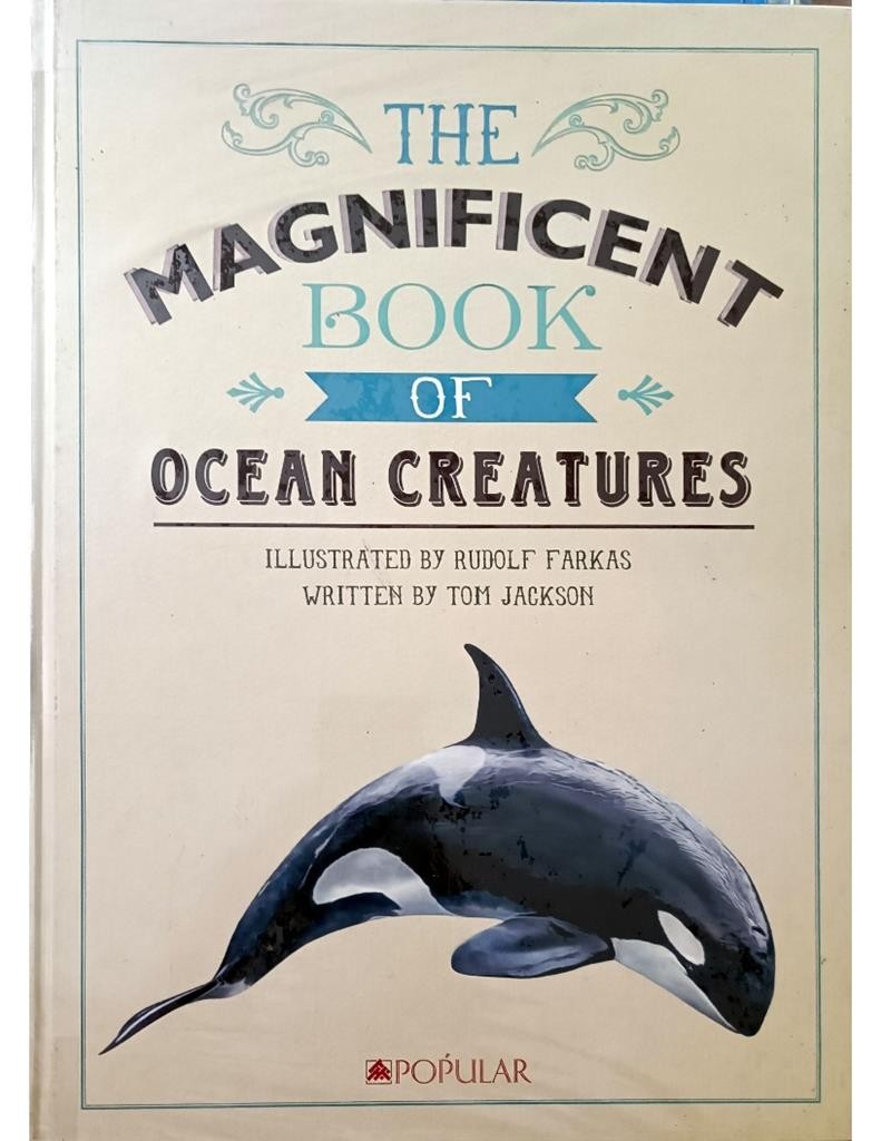 The Magnificent Book Of Ocean Creatures 