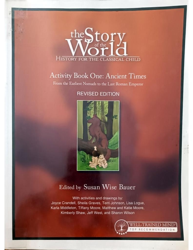 The Story of the World (Volume1: Ancient times)