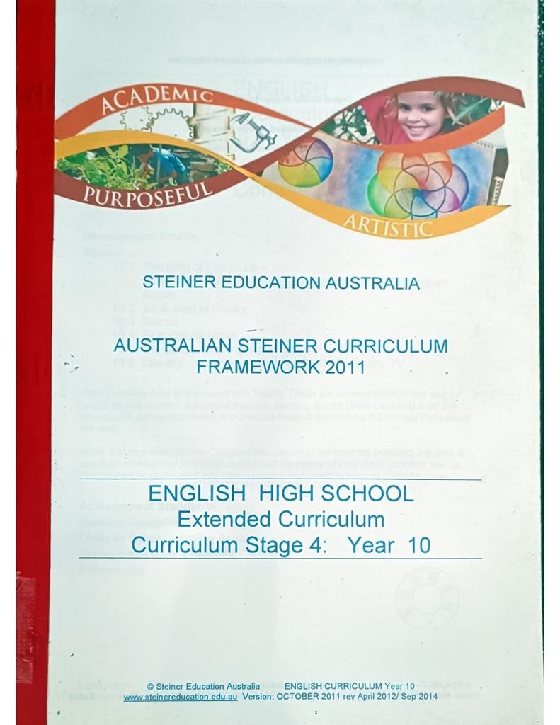 Australian Steiner Curriculum Framework 2011 - English High School Extended Curriculum ( Curriculum Stage 4: Year 10)