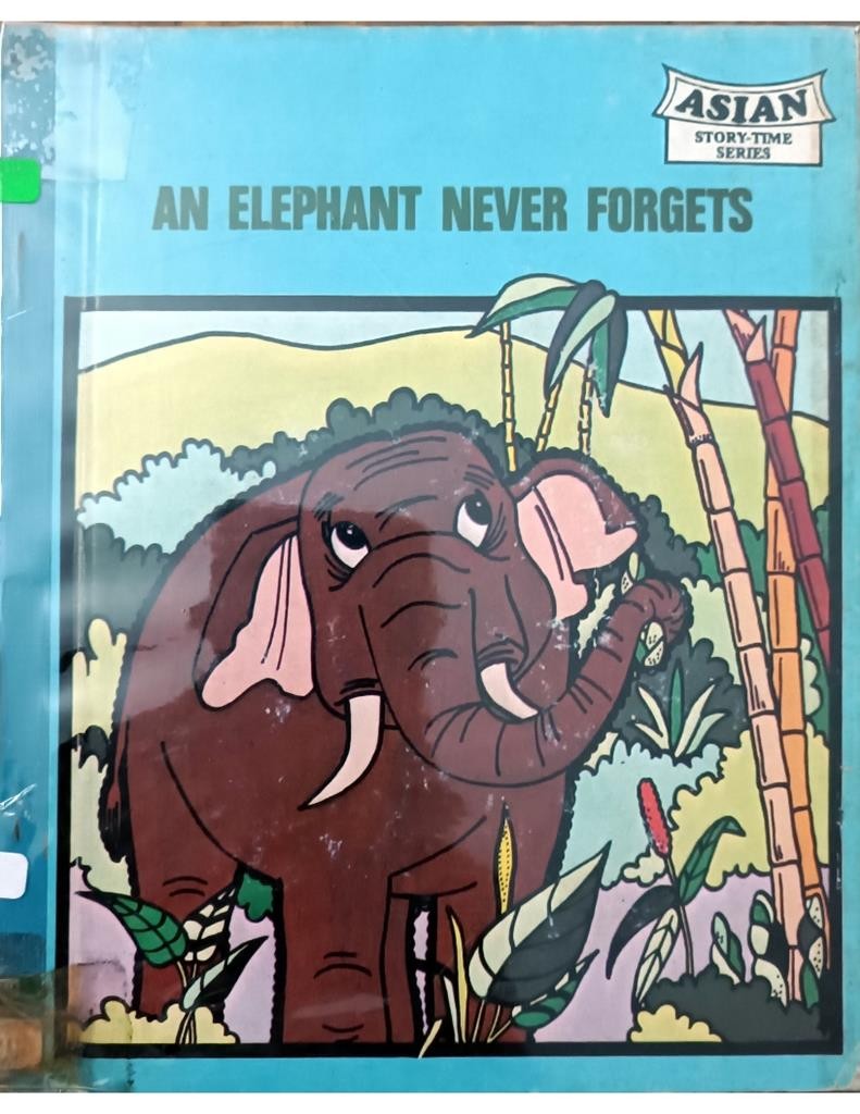 An Elephant Never Forgets