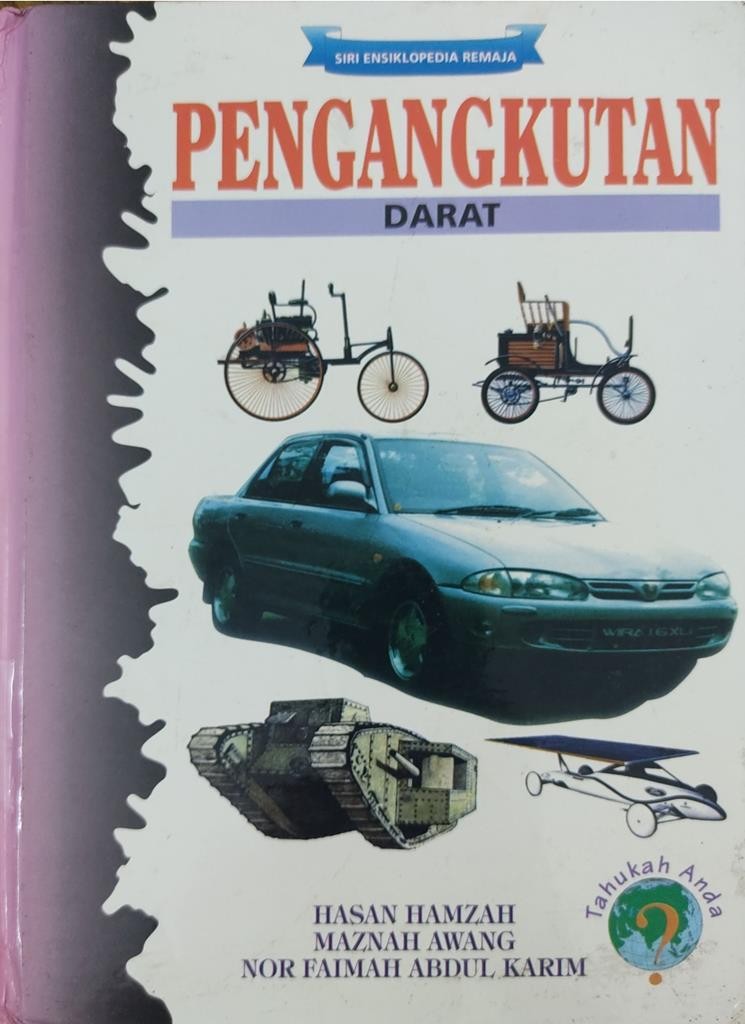 Siri Ensiklopedia Remaja : Pengangkutan Darat