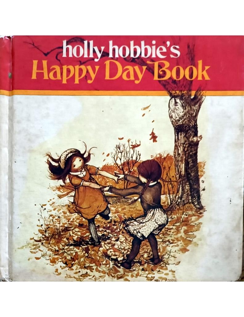 Holly Hobbies Happy Day Book