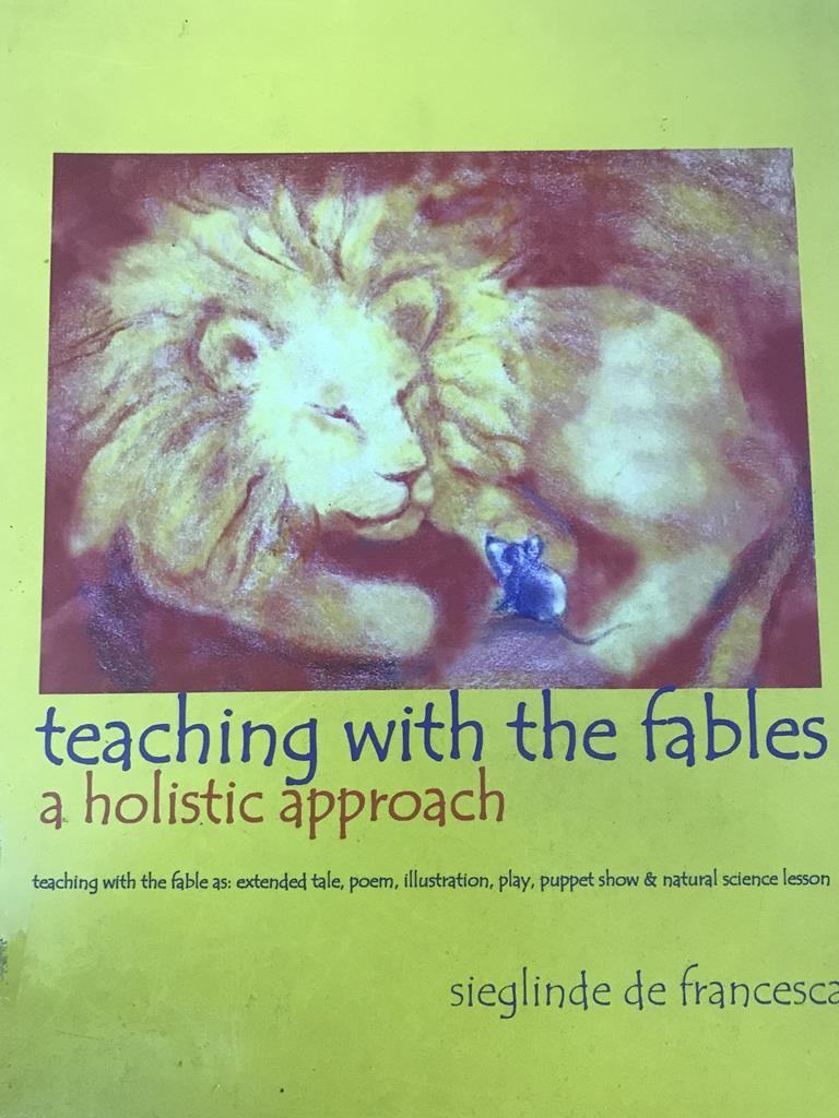 Teaching With The Fables A Holistic Approach