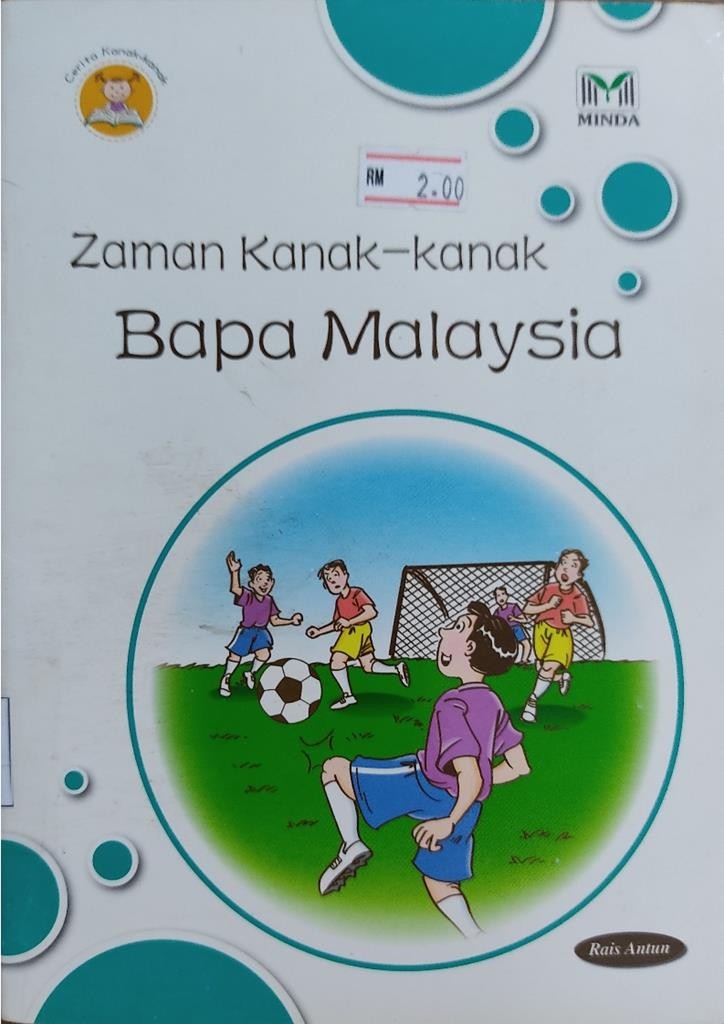 Zaman Kanak-kanak Bapa Malaysia